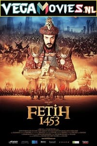 Download  Fetih 1453 (2012) Dual Audio {Hindi-Turkish} 480p [500MB] | 720p [1.5GB] | 1080p [2.6GB]