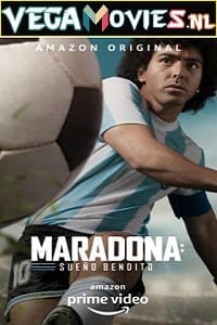 Download  Maradona: Blessed Dream (2021) Season 1 Hindi Complete Amazon Original WEB Series 480p | 720p WEB-DL
