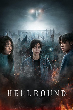 Hellbound – NetFlix Original (Season 1 – 2) MulTi Audio {Hindi-English-Korean} Series 480p 720p 1080p WEB-DL Download Hellbound – NetFlix Original (Season 1 – 2) MulTi Audio {Hindi-English-Korean} Series 480p 720p 1080p WEB-DL