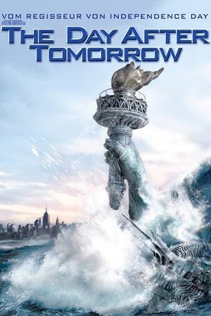 Download  The Day After Tomorrow (2004) Dual Audio {Hindi-English} 480p [400MB] | 720p [1.2GB] | 1080p [3GB]