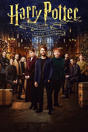 Download  Harry Potter 20th Anniversary: Return to Hogwarts (2022) {English With Subtitles} 480p [250MB] | 720p [500MB] | 1080p [1.5GB]