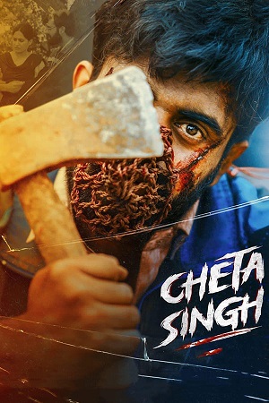Download  Cheta Singh (2023) WEB-DL {Hindi DD2.0} Full Movie 480p [450MB] | 720p [1.1GB] | 1080p [2.7GB]