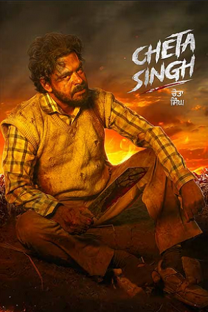 Download  Cheta Singh (2023) Punjabi WEB-DL Full Movie 480p [450MB] | 720p [1.1GB] | 1080p [2.4GB]