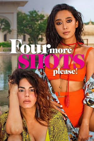 Download  Four More Shots Please (Season 1) Hindi AMZN WEB Series WEB-DL 720p [250MB]