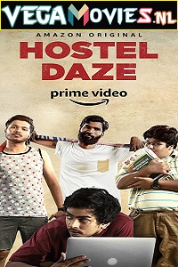 Download  Hostel Daze (2019) Season 1 Hindi Complete [Amazon Prime] WEB Series 480p | 720p HDRip