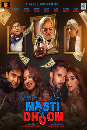 Download  Kya Masti Kya Dhoom (2024) Hindi WEB-DL Full Movie 480p [450MB] | 720p [1.2GB] | 1080p [2.5GB]