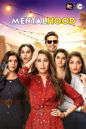Download  Mentalhood (2020) Season 1 Hindi Complete ALTBalaji WEB Series 480p | 720p HDRip