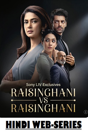 Download  Raisinghani vs Raisinghani (2024) Season 1 [S01E102 Added] SonyLiv Hindi WEB-Series 480p | 720p | 1080p WEB-DL