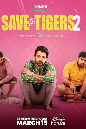 Download  Save the Tigers (Season 1 – 2) Hindi Disney- Hotstar Complete Web Series 480p | 720p | 1080p WEB-DL