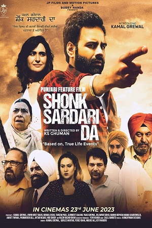 Download  Shonk Sardari Da (2023) Punjabi WEB-DL Full Movie 480p [420MB] | 720p [1.2GB] | 1080p [2.5GB]