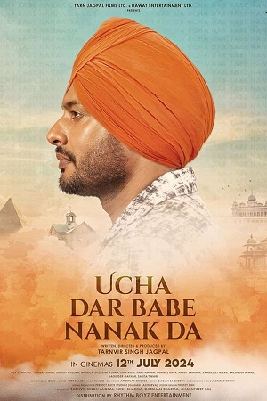 Download  Ucha Dar Babe Nanak Da (2024) Punjabi WEB-DL Full Movie 480p [380MB] | 720p [1GB] | 1080p [2.2GB]