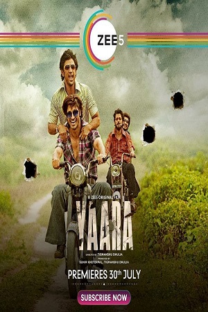 Download  Yaara (2020) Hindi Full Movie 480p [400MB] | 720p [1GB] | 1080p [2GB]