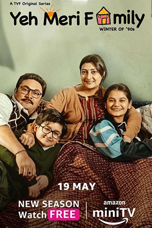 Yeh Meri Family (Season 2) Hindi Amazon MiniTV Complete Web Series 480p | 720p | 1080p WEB-DL Download Yeh Meri Family (Season 2) Hindi Amazon MiniTV Complete Web Series 480p | 720p | 1080p WEB-DL